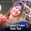About Chapa Chapi Tela Teli Song